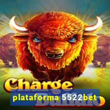 plataforma 5522bet